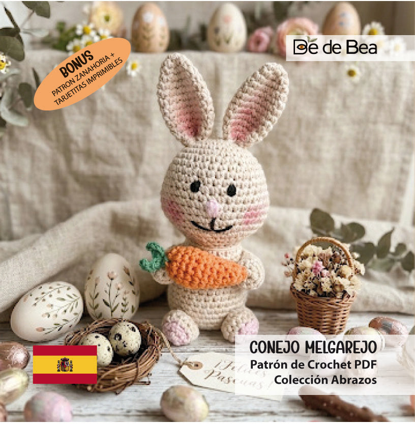 Patrón de Crochet PDF - Conejo Melgarejo + Zanahoria + Tarjetitas imprimibles + Regalo de PASCUAS 🎁 Huevito Benito